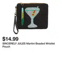 Marshalls SINCERELY JULES Martini Beaded Wristlet Pouch offer