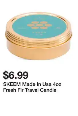 Marshalls SKEEM Made In Usa 4oz Fresh Fir Travel Candle offer