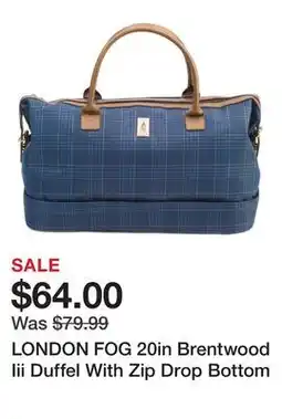Marshalls LONDON FOG 20in Brentwood Iii Duffel With Zip Drop Bottom offer