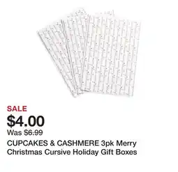 Marshalls CUPCAKES & CASHMERE 3pk Merry Christmas Cursive Holiday Gift Boxes offer