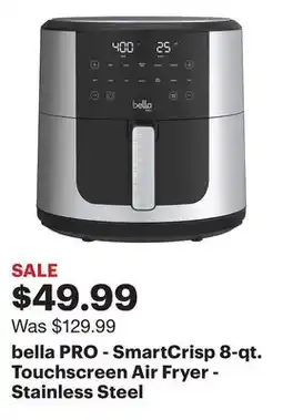 Best Buy bella PRO - SmartCrisp 8-qt. Touchscreen Air Fryer - Stainless Steel offer