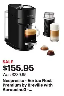 Best Buy Nespresso - Vertuo Next Premium by Breville with Aeroccino3 - Classic Black offer