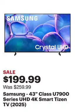 Best Buy Samsung - 43 Class U7900 Series UHD 4K Smart Tizen TV (2025) offer