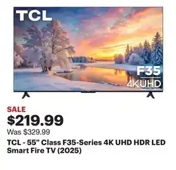 Best Buy TCL - 55 Class F35-Series 4K UHD HDR LED Smart Fire TV (2025) offer