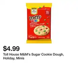 Wegmans Toll House M&M's Sugar Cookie Dough, Holiday, Minis offer