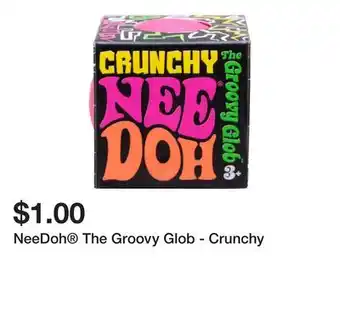 Five Below NeeDoh The Groovy Glob - Crunchy offer