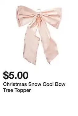 Five Below Christmas Snow Cool Bow Tree Topper offer