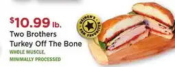 Heinen's Two Brothers Turkey Off The Bone offer