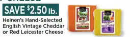Heinen's Heinen's Hand-Selected English Vintage Cheddar or Red Leicester Cheese offer