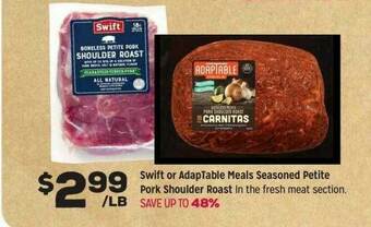 Grocery Outlet Swift Or AdapTable Meals Seasoned Petite Pork Shoulder Roast offer