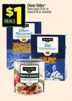 Dollar General Clover valley pasta sauce or pasta offer
