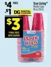 Dollar General True Living Plastic Cups offer
