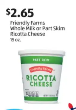 Aldi Friendly Farms Whole Milk or Part Skim Ricotta Cheese offer