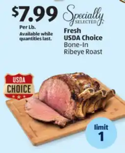 Aldi Specially Selected Fresh USDA Choice Bone-In Ribeye Roast offer