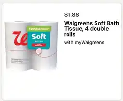 Walgreens Walgreens Soft Bath Tissue, 4 double rolls offer