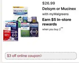 Walgreens Delsym or Mucinex offer