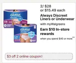 Walgreens Always Discreet Liners or Underwear offer