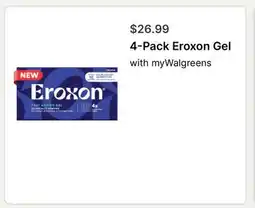 Walgreens 4-Pack Eroxon Gel offer