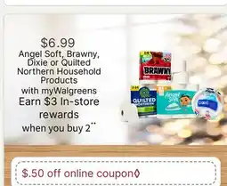 Walgreens Angel Soft, Brawny, Dixie or Quilted Northern Household Products offer