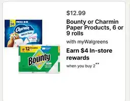 Walgreens Bounty or Charmin Paper Products, 6 or 9 rolls offer