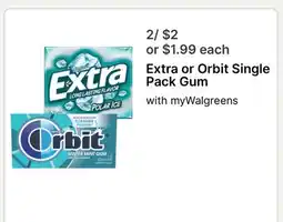 Walgreens Extra or Orbit Single Pack Gum offer