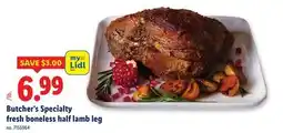 Lidl Butcher's Specialty fresh boneless half lamb leg offer