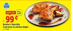 Lidl Butcher's Specialty fresh bone-in chicken thighs offer