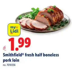 Lidl Smithfield fresh half boneless pork loin offer
