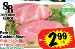Superior Grocers Pork Pork Cushion Meat offer