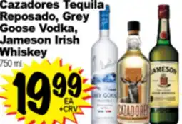 Superior Grocers Cazadores Tequila Reposado, Grey Goose Vodka, Jameson Irish Whiskey 750 ml offer