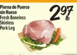 El Super Fresh Boneless Skinless Pork Leg offer