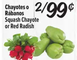 El Super Squash Chayote or Red Radish offer