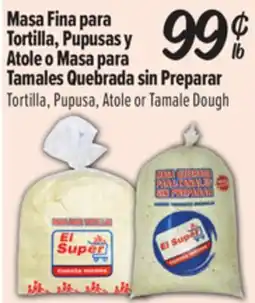 El Super Tortilla, Pupusa, Atole or Tamale Dough offer
