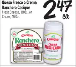 El Super Ranchero Cacique Fresh Cheese, 10 Oz. or Cream, 15 Oz offer