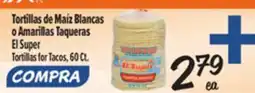 El Super Tortillas for Tacos offer