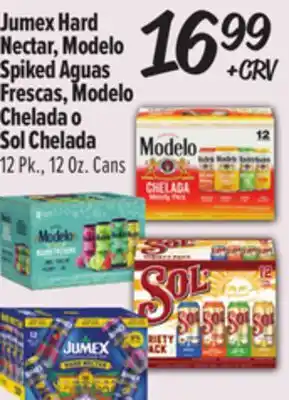 El Super Jumex Hard Nectar, Modelo Spiked Aguas Frescas Modelo Chelada o Sol Chelada offer