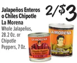 El Super La Morena Whole Jalapeños, 28.2 Oz. or Chipotle Peppers, 7 Oz offer