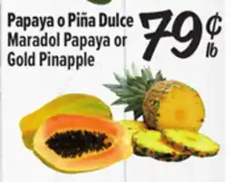 El Super Maradol Papaya or Gold Pinapple offer