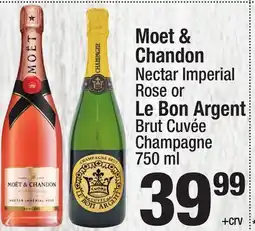 Super King Markets Moet & Chandon Nectar Imperial Rose or Le Bon Argent Brut Cuvée Champagne offer