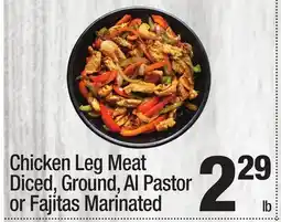 Super King Markets Chicken Leg Meat Diced, Ground, Al Pastor or Fajitas Marinated offer