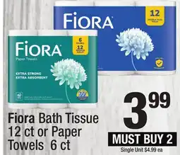 Super King Markets Fiora Bath Tissue 12 ct or Paper Towels 6 ct offer