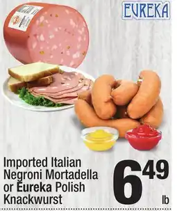 Super King Markets Italian Negroni Mortadella or Eureka Polish Knackwurst offer