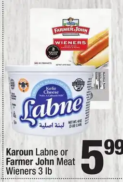 Super King Markets Karoun Labne or Farmer John Meat Wieners offer