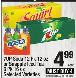 Super King Markets 7UP Soda 12 Pk 12 oz or Snapple Iced Tea 6 Pk 16 oz offer