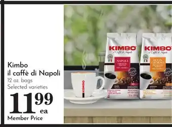 Pavilions Kimbo il caffè di Napoli offer