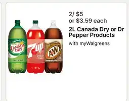 Walgreens 2L Canada Dry or Dr Pepper Products offer
