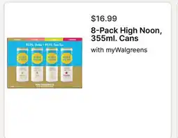 Walgreens 8-Pack High Noon, 355ml. Cans offer
