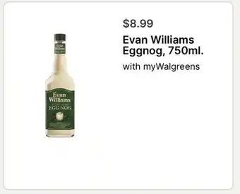 Walgreens Evan Williams Eggnog, 750ml offer