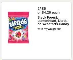 Walgreens Black Forest, Lemonhead, Nerds or Sweetarts Candy offer