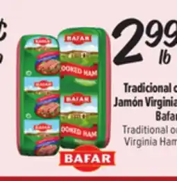 El Super Fresh Bafar Traditional or Virginia Ham offer